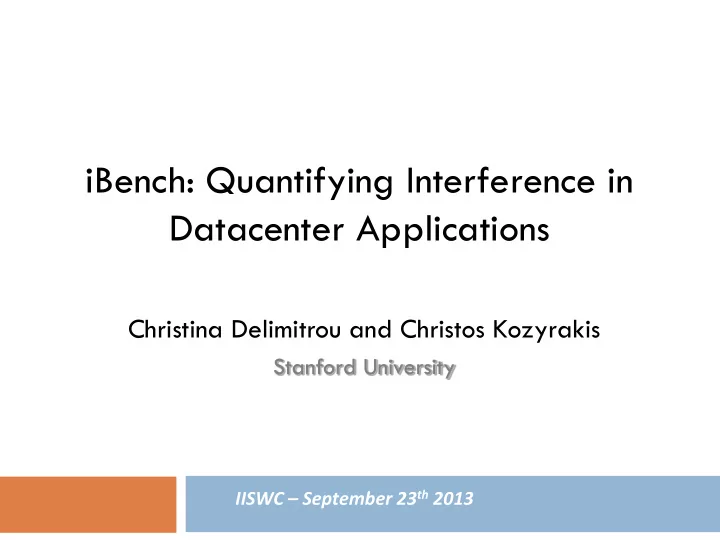 ibench quantifying interference in datacenter applications