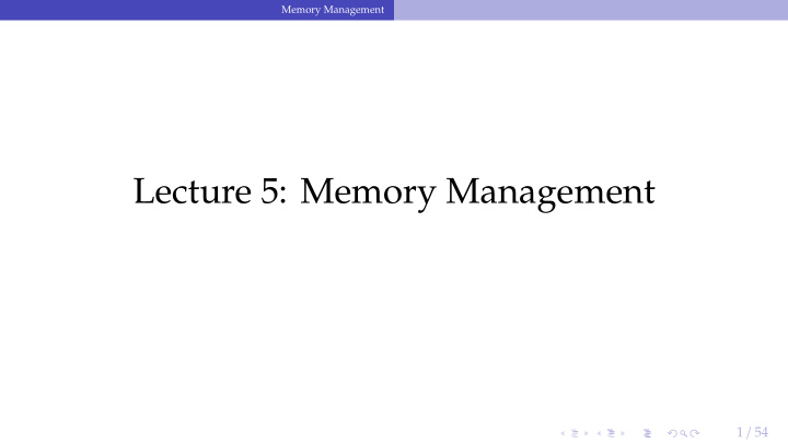 lecture 5 memory management
