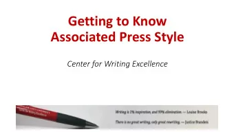 Getting to Know  Associated Press Style  Center for Writing Excellence  Why is Knowing AP Style