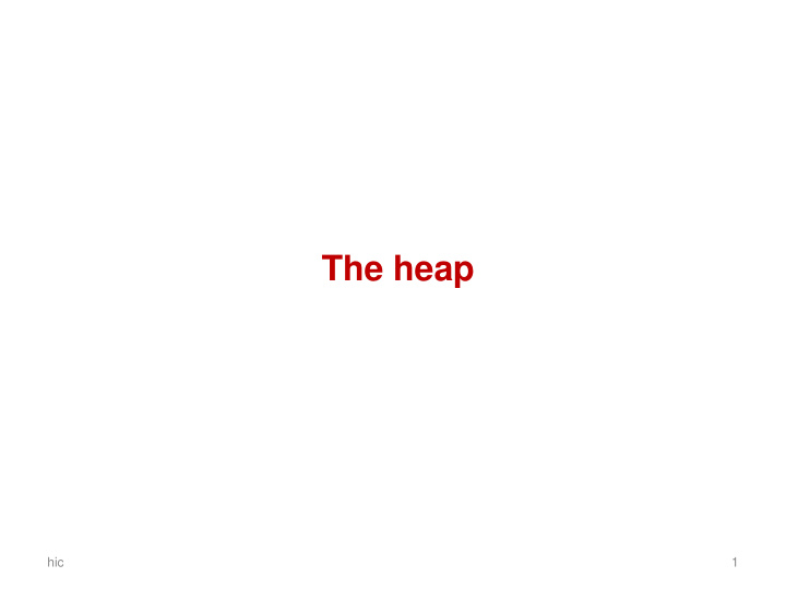 the heap