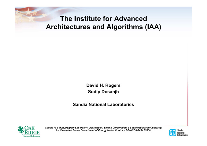 the institute for advanced architectures and algorithms