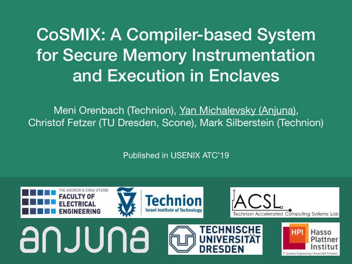 cosmix a compiler based system for secure memory