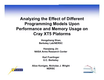Analyzing the Effect of Different  Programming Models Upon  Performance and Memory Usage on  Cray