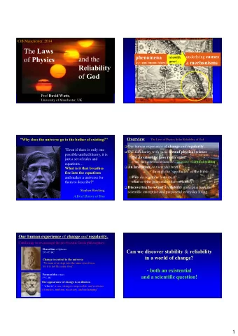 The Laws underlying causes  phenomena of Physics  scientific  and the &amp; mechanisms  quest  [