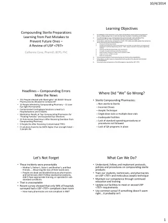 Learning Objectives  Compounding Sterile Preparations  1.  To challenge current practices in your