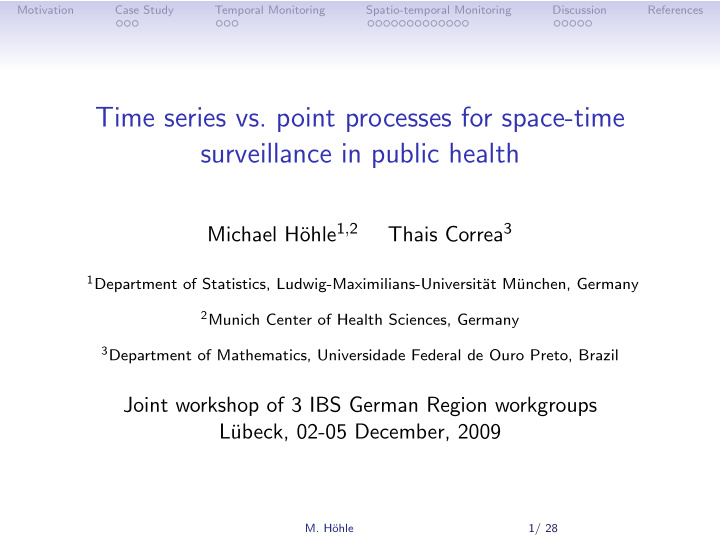 time series vs point processes for space time