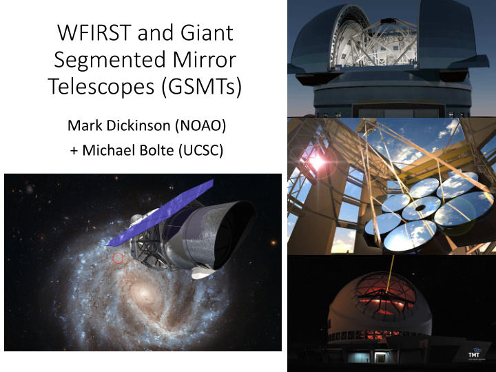 wfirst and giant segmented mirror telescopes gsmts