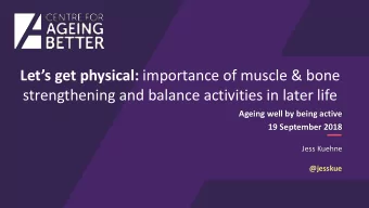 Lets get physical: importance of muscle &amp; bone  strengthening and balance activities in