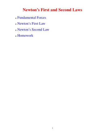 Newtons First and Second Laws  Fundamental Forces  Newtons First Law  Newtons