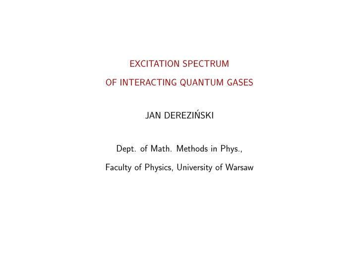 excitation spectrum of interacting quantum gases jan