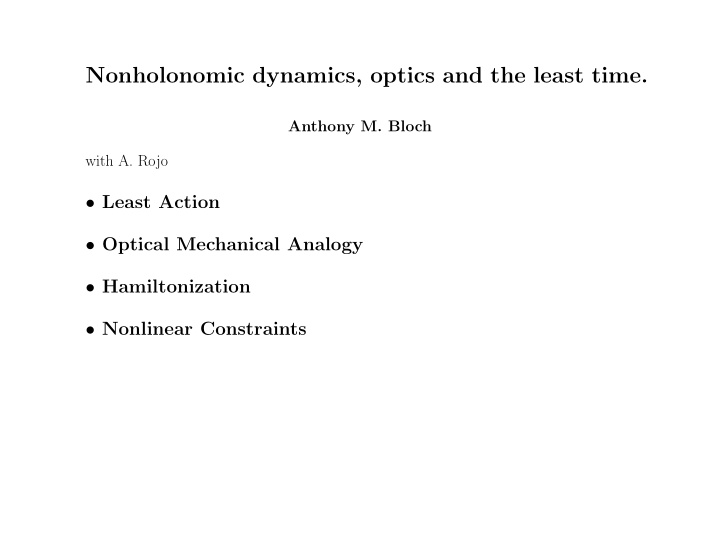 nonholonomic dynamics optics and the least time