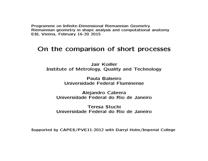 on the comparison of short processes