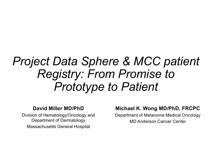 project data sphere mcc patient registry from promise to