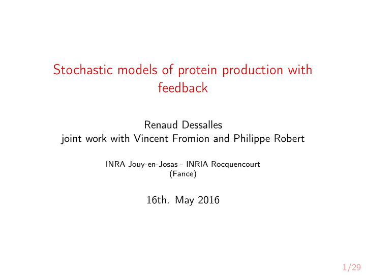 stochastic models of protein production with feedback