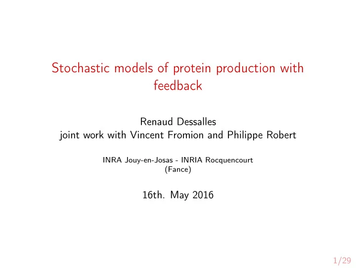stochastic models of protein production with feedback