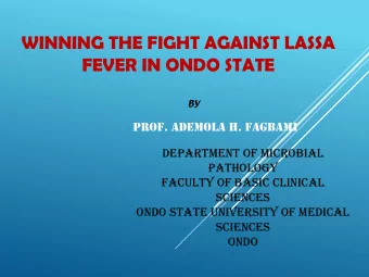 FEVER IN ONDO STATE  BY  PROF. ADEMOLA H. FAGBAMI  DEPARTMENT OF MICROBIAL  PATHOLOGY  FACULTY OF