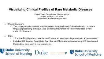 Visualizing Clinical Profiles of Rare Metabolic Diseases  Project Team: Zhong Huang, Nishant