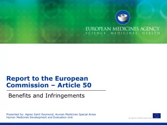 Report to the European  Commission  Article 50  Benefits and Infringements  Presented by: Agnes