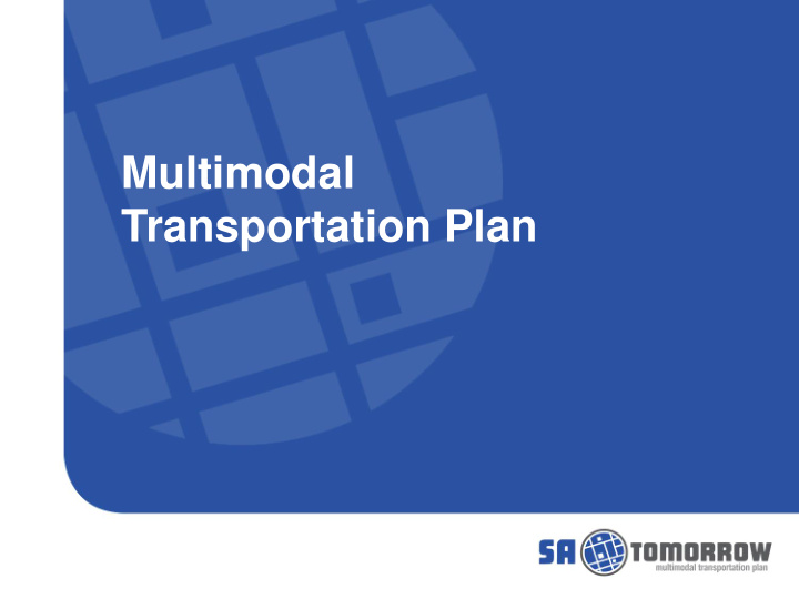 transportation plan here is what we ve heard you want