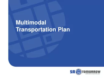 Transportation Plan  Here is what weve heard.  You want  Transportation Choices
