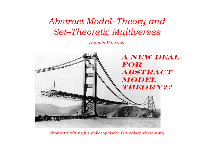 abstract model theory and set theoretic multiverses