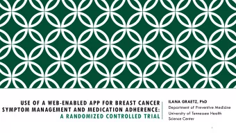 A RANDOMIZED CONTROLLED TRIAL  Science Center  1  ACKNOWLEDGEMENTS  Co-authors  UTHSC: Caitlin