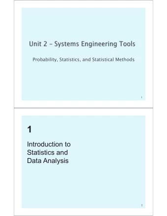 1  Introduction to  Statistics and  Data Analysis  2  1.1  Overview:  Statistical  Inference,