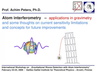 Atom interferometry  applications in gravimetry  and some thoughts on current sensitivity