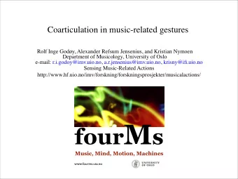 Coarticulation   Coarticulation = Fusion of micro-level actions and sounds  into meso-level,