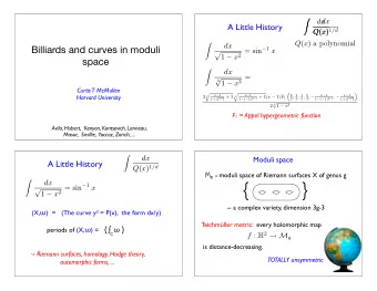 {  }  Z  dx 1  x 2 = sin  1 x    -- a complex variety, dimension 3g-3 (X,  )  =   (The