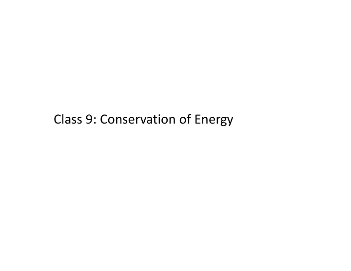 class 9 conservation of energy class 9 conservation of