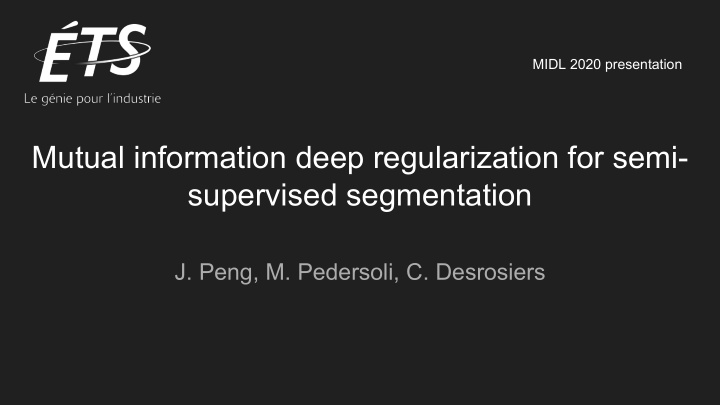 mutual information deep regularization for semi