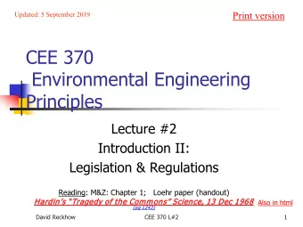 CEE 370  Environmental Engineering  Principles  Lecture #2  Introduction II:  Legislation &amp;