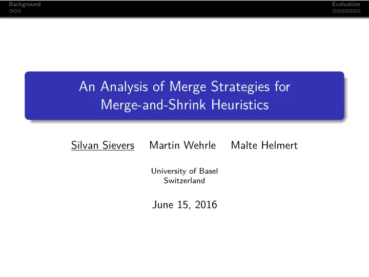 an analysis of merge strategies for merge and shrink