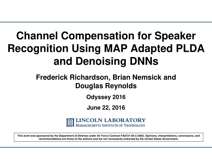 channel compensation for speaker recognition using map