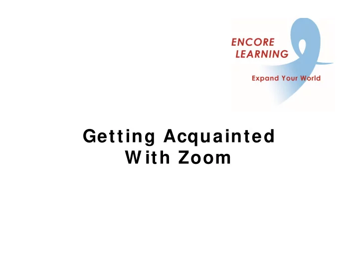 getting acquainted w ith zoom outline