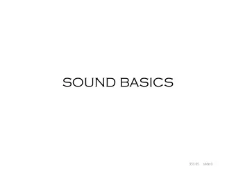 SOUND BASICS  35305          slide  0    Key Notes   difference between