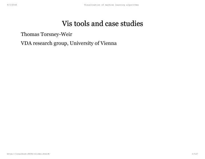 vis tools and case studies vis tools and case studies