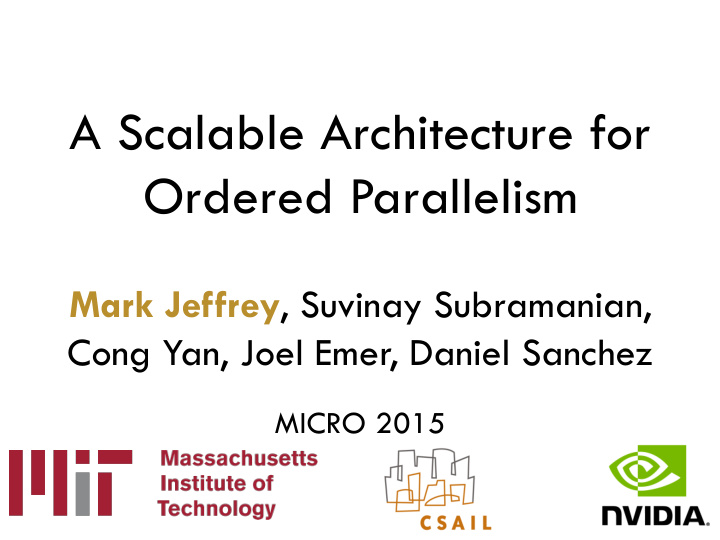 a scalable architecture for ordered parallelism