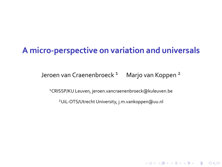 a micro perspective on variation and universals