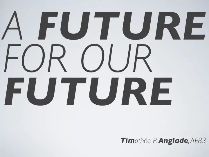 a future for our future