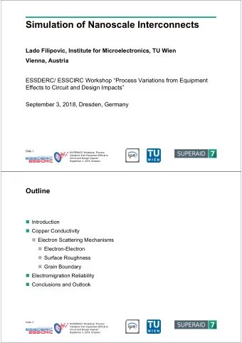 Simulation of Nanoscale Interconnects  Lado Filipovic, Institute for Microelectronics, TU Wien