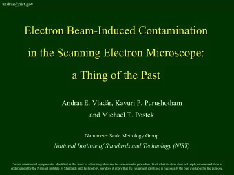 Electron Beam-Induced Contamination  Electron Beam-Induced Contamination  in the Scanning Electron