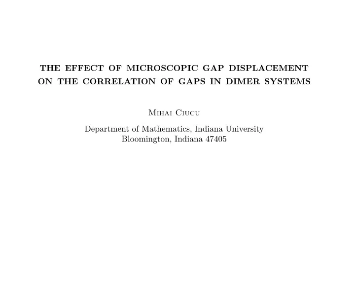 the effect of microscopic gap displacement on the