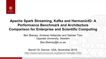 Apache Spark Streaming, Kafka and HarmonicIO: A  Performance Benchmark and Architecture  Comparison