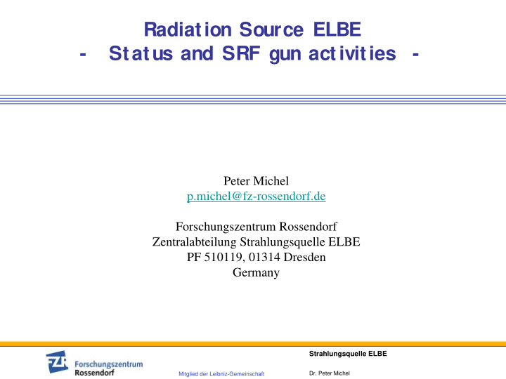 radiation source elbe status and srf gun activities