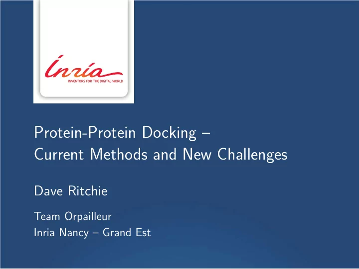 protein protein docking current methods and new challenges