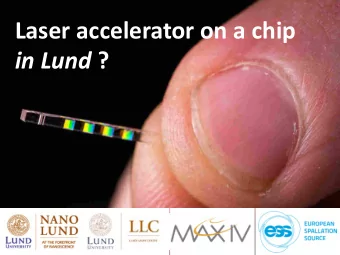 Laser accelerator on a chip in Lund ?  Why particle accelerators matter  Discovery Science