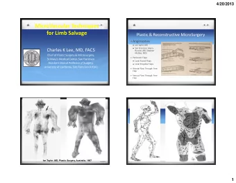 MicroVascular Techniques  for Limb Salvage  Plastic &amp; Reconstructive MicroSurgery