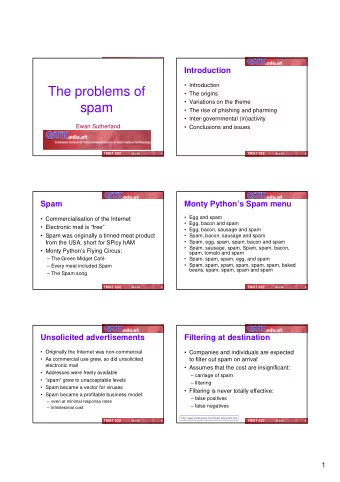 The problems of   The origins   Variations on the theme  spam   The rise of phishing and